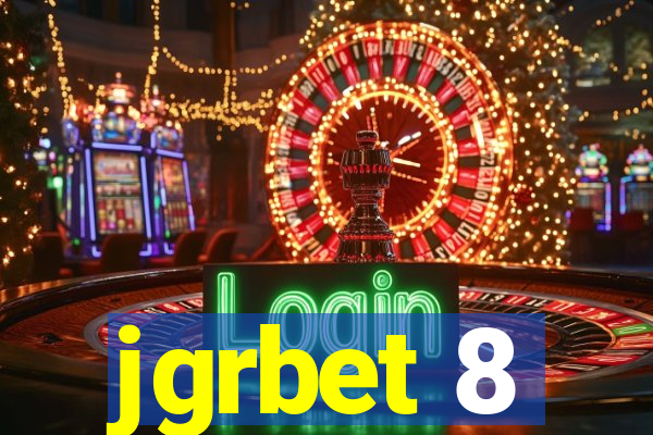 jgrbet 8